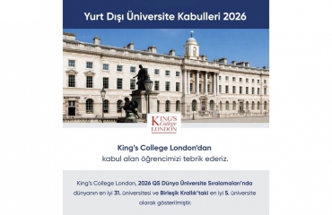 Yurt Dışı Üniversite Kabulleri 2026  King’s College London