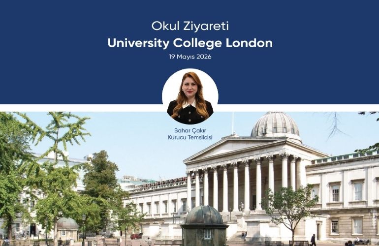 University College London Okul Ziyareti