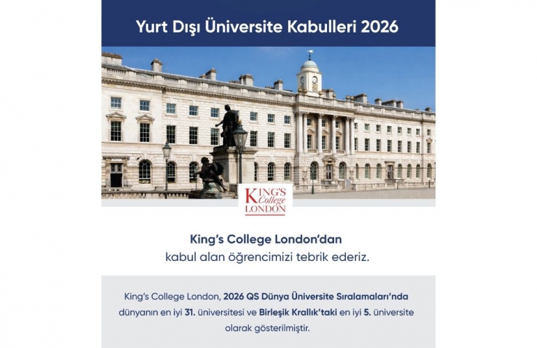 Yurt Dışı Üniversite Kabulleri 2026  King’s College London
